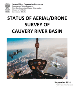 STATUS OF AERIAL SURVEY OF   CAUVERY RIVER BASIN